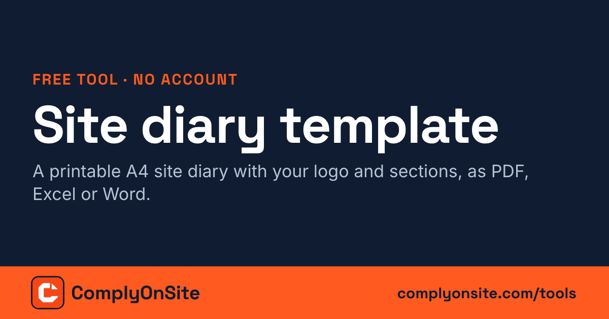 Site Diary Template for Construction in PDF, Excel and Word | ComplyOnSite